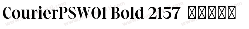CourierPSW01 Bold 2157字体转换